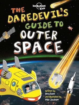 cover image of Lonely Planet the Daredevil's Guide to Outer Space